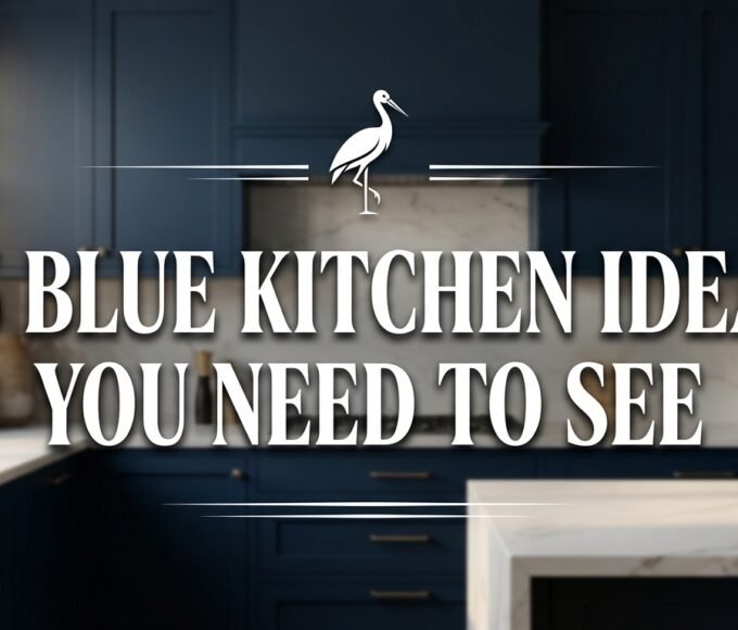 35 Blue Kitchen Ideas You Need to See